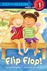 Flip Flop! by Dana Meachen Rau Flip Flop! by Dana Meachen Rau