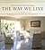 The Way We Live by Stafford Cliff