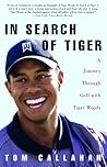 In Search of Tiger: A Journey Through Golf with Tiger Woods