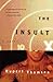 The Insult by Rupert Thomson