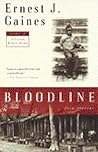 Bloodline by Ernest J. Gaines