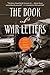 The Book of War Letters: 10...
