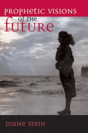 Prophetic Visions of the Future (Paperback)