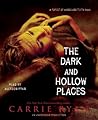 The Dark and Hollow Places by Carrie Ryan
