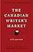 The Canadian Writer's Market by Sandra Tooze