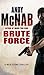 Brute Force (A Nick Stone Thriller, Book 11)