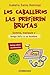 Los caballeros las prefieren brutas by Isabella Santo Domingo Los caballeros las prefieren brutas by Isabella Santo Domingo