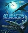 Sea Monsters: Prehistoric Creatures of the Deep