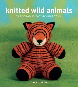 Knitted Wild Animals: 15 Adorable, Easy-to-Knit Toys (Paperback)
