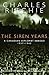 The Siren Years: A Canadian...