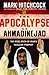 The Apocalypse of Ahmadinejad by Mark Hitchcock