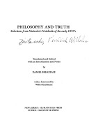 Philosophy and Truth: Selections from Nietzsche's Notebooks of the Early 1870's (English and German Edition)