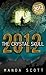 2012 The Crystal Skull