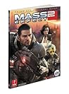 Mass Effect 2: Prima Official Game Guide Mass Effect 2: Prima Official Game Guide