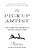 The Pickup Artist: The New and Improved Art of Seduction