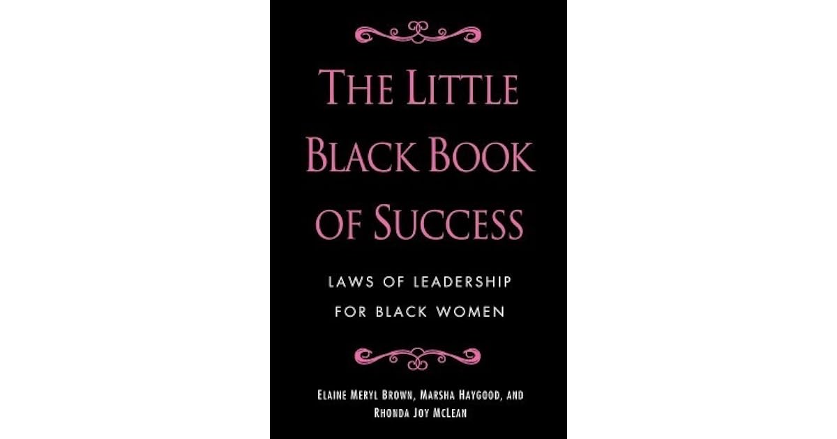 The Little Black Book of Success: Laws of Leadership for Black Women by ...