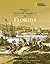 Florida 1513-1821 (Voices from Colonial America)