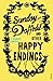 Sunday Daffodil and Other Happy Endings by P. Robert Smith