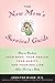 The New Mom's Survival Guid...