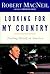 Looking for My Country by Robert MacNeil