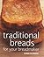 Traditional Breads For Your Breadmaker