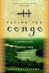 Facing the Congo by Jeffrey Tayler