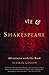 Me and Shakespeare: Adventures with the Bard