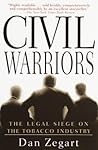 Civil Warriors: The Legal Siege on the Tobacco Industry Civil Warriors: The Legal Siege on the Tobacco Industry