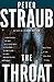 The Throat by Peter Straub The Throat by Peter Straub