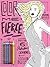 Color Me Fierce!: A Fashion...