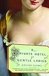 A Private Hotel for Gentle Ladies by Ellen Cooney