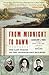 From Midnight to Dawn: The ...
