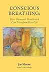 Conscious Breathing: How Shamanic Breathwork Can Transform Your Life