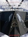 F-117 Stealth Fighter Units of Operation Desert Storm (Combat Aircraft, 68)