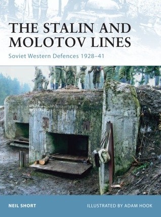 The Stalin and Molotov Lines: Soviet Western Defences 1928-41
