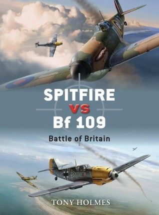 Spitfire vs Bf 109: Battle of Britain (Duel, 5)