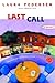 Last Call: A Novel (Ballantine Reader's Circle)