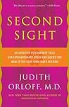 Second Sight by Judith Orloff Second Sight by Judith Orloff