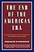 The End of the American Era...