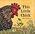 This Little Chick by John Lawrence