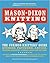 Mason-Dixon Knitting by Kay Gardiner