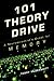 101 Theory Drive: A Neurosc...