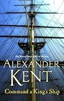 Command a King's Ship (Richard Bolitho, #8)