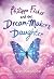 Philippa Fisher and the Dream-Maker's Daughter by Liz Kessler Philippa Fisher and the Dream-Maker's Daughter by Liz Kessler