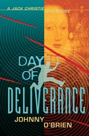 Day of Deliverance: A Jack Christie Adventure (Hardcover)