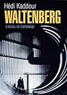 Waltenberg: A Novel of Espionage