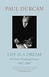 Life Is a Dream: 40 Years Reading Poems 1967-2007