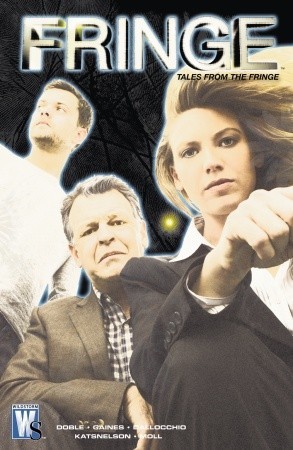 Fringe: Tales from the Fringe (Fringe, #2)