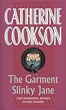 The Garment & Slinky Jane: Two Wonderful Novels in One Volume