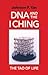 DNA and the I Ching: The Tao of Life